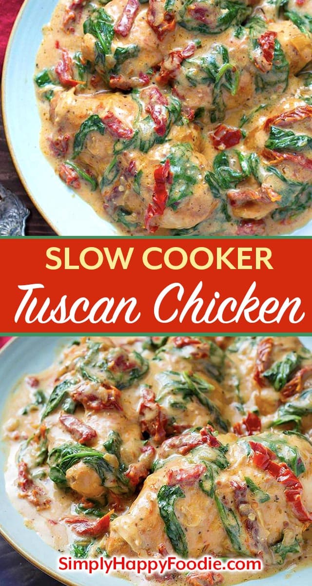 Slow Cooker Creamy Tuscan Chicken - Simply Happy Foodie